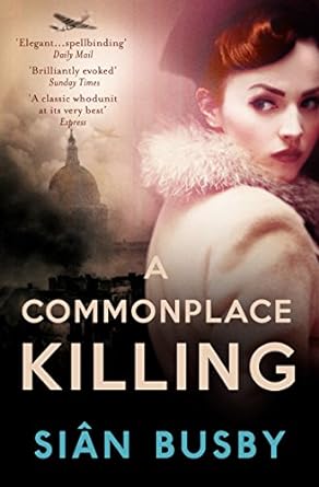 A Commonplace Killing Book by Siân Busby