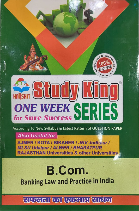 B.Com. Second Year Banking Law and Practice in India ONE WEEK SERIES