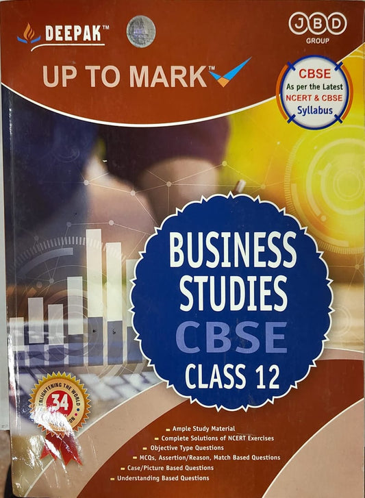 Deepak BUSINESS STUDIES CBSE Class 12 Guide 2025